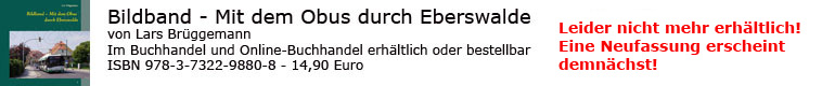 Bildband - Mit dem Obus durch Eberswalde - Gleich dieses Banner runterladen und bestellen